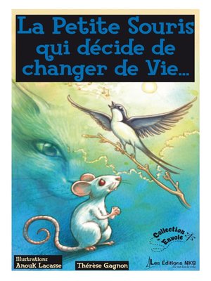 cover image of La Petite Souris qui décide de changer de vie...